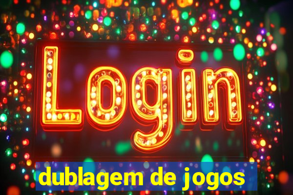 dublagem de jogos